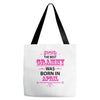 The Best Gramps Are Born In April Tote Bags