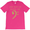 the way of bassline T-Shirt