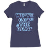 we&rsquo;ve got the beat Ladies Fitted T-Shirt