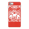 power to the cat ladies iPhone 7 Case