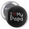 I Love My Papa Pin-back button