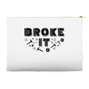 Broke It - Fixed It Accessory Pouches
