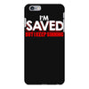 i'm saved but i keep sinning iPhone 6 Plus/6s Plus Case