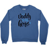 Daddy is my Hero Baby Boy Crewneck Sweatshirt