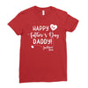 Happy First Father's Day Daddy Ladies Fitted T-Shirt