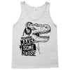 make some noise Tank Top