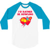 id rather be bowling 3/4 Sleeve Shirt