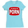 as seen in porn Ladies Fitted T-Shirt