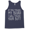 moustache touch my beard Tank Top