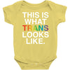 This Is What Trans Looks Like Baby Bodysuit