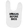doughs before bros Baby Bibs