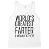 world's greatest farter i mean father Tank Top