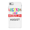 legends are born august iPhone 7 Case