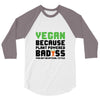 vegan because plant powered badass was not an offical tittle black 3/4 Sleeve Shirt