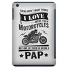 There Aren't Many Things I Love More Than Motorcycles iPad Mini