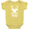 buck you Baby Bodysuit