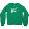 darth vader who's your daddy funny Crewneck Sweatshirt