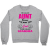 I'm Called Aunt Because I'm Way Too Cool To Be Called Grandma Crewneck Sweatshirt