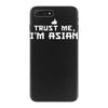 trust me, i'm asian   chinese vietnamese korean japanese lol pride tee iPhone 7 Plus Case