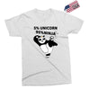 5 Percent Unicorn 95 Percent Ninja Exclusive T-shirt