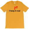 i2 keep it real T-Shirt