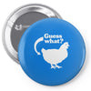 chicken butt Pin-back button