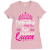 Celebrating With the 1st Birthday Queen Ladies Fitted T-Shirt