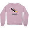 never give up poster Crewneck Sweatshirt