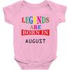 legends are born august Baby Bodysuit
