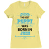 The Best Poppy Was Born In June Ladies Fitted T-Shirt