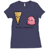 better together Ladies Fitted T-Shirt