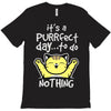 purrfect day T-Shirt