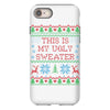 this is my ugly sweater iPhone 8