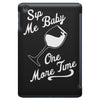 sip me baby one more time wine glass iPad Mini