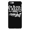 i'm black i read and i know iPhone 6 Plus/6s Plus Case