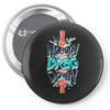 nobody can drag me down Pin-back button