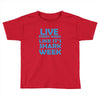 shark week live every week Toddler T-shirt