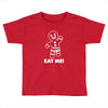 gingerbread man eat me Toddler T-shirt