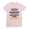 I Never Dreamed I'd Grow Up To Be A Super Cool Grandfather Of Freaking Ladies Fitted T-Shirt