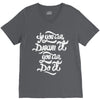 if you can dream it, you can do it V-Neck Tee