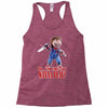 chucky funny quote ideal birthday present gift Racerback Tank