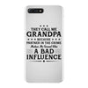 They Call Me Grandpa Because Partner in the Crime Makes Me Sound Like iPhone 7 Plus Case