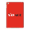 EASY SAVAGE iPad Mini 4