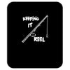 keeping it reel Mousepad