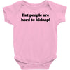 funny t shirt fat people are hard to kidnap tee hilarious shirts Baby Onesie