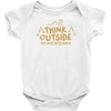 Think Outside. No Box Required. Baby Onesie