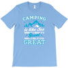 Camping Is Like Sex T-Shirt