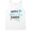 Happy First Father's Day Daddy Tank Top