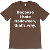 hate halloween T-Shirt