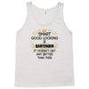 Smart Good Looking Bartender Doesnt Get Better Than Tank Top